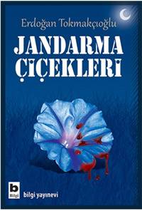 Jandarma Çiçekleri
