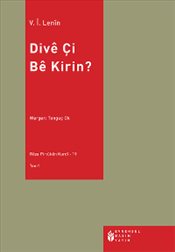 Divê Çi Bê Kirin?
