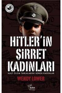 Hitlerin Şirret Kadınları