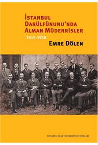 İstanbul Darülfünunu'nda Alman Müderrisler