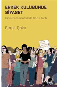 Erkek Kulübünden Siyaset