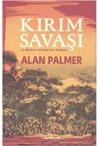 Kırım Savaşı ve Modern Avrupa'nın Doğuşu