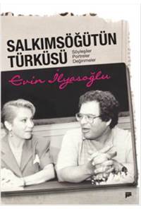 Salkım Söğütün Türküsü