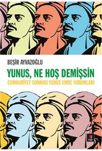 Yunus, Ne Hoş Demişsin