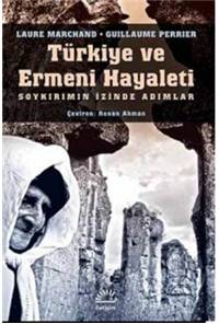 Türkiye ve Ermeni Hayaleti
