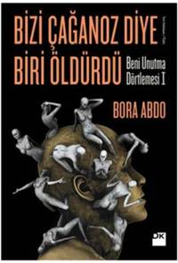 Bizi Çağanoz Diye Biri Öldürdü
