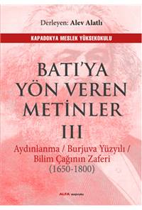 Batı'ya Yön Veren Metinler III 