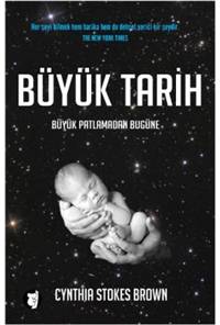 Büyük Tarih: Büyük Patlamadan Bugüne