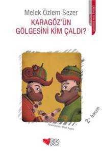 Karagöz'ün Gölgesini Kim Çaldı?