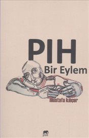 Pıh Bir Eylem