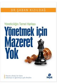 Yönetmek İçin Mazeret Yok