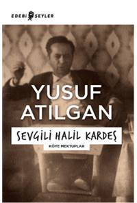 Sevgili Halil Kardeş