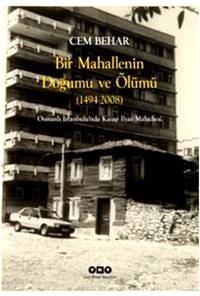Bir Mahallenin Doğumu ve Ölümü (1494-2008)
