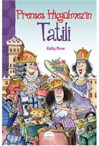 Prenses Hiçgülmez'in Tatili