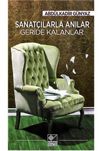 Sanatçılarla Anılar