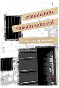 Osmanlının Sürgün Şairleri 