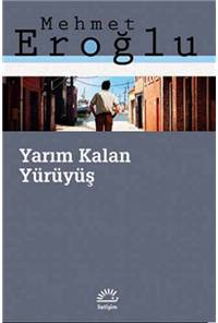 Yarım Kalan Yürüyüş