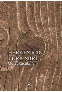 Herkes İçin Türk Şiiri