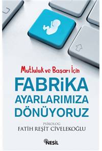 Fabrika Ayarlarımıza Dönüyoruz