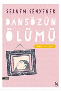 Dansözün Ölümü - Kalbim Çırılçıplak