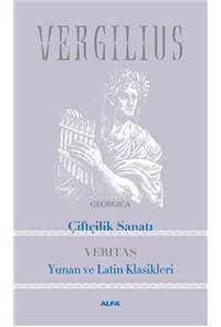 Çiftçilik Sanatı - Yunan ve Latin Klasikleri