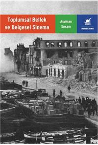 Toplumsal Bellek ve Belgesel Sinema