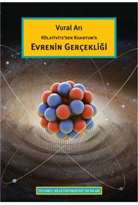 Rölativite'den Kuantum'a Evrenin Gerçekliği