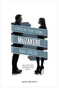 Müzakere - Stratejik İlişki Kurma