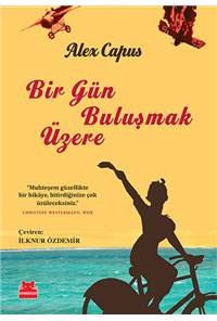 Bir Gün Buluşmak Üzere