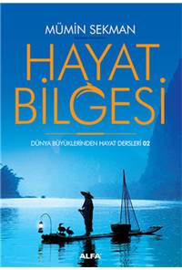 Hayat Bilgesi - Dünya Büyüklerinden Hayat Dersleri 02