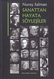 Sanattan Hayata Söyleşiler