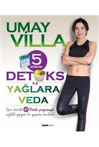 5 Günlük Detoks ile Yağlara Veda