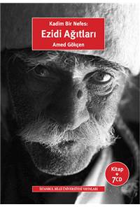 Kadim Bir Nefes - Ezidi Ağıtları
