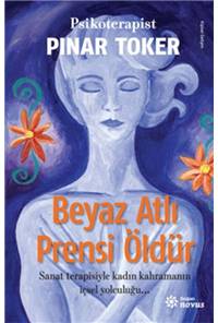 Beyaz Atlı Prensi Öldür