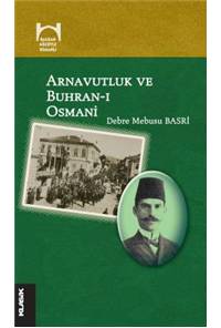 Arnavutluk ve Buhran-ı Osmani