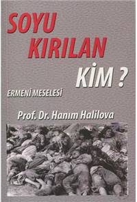 Soyu Kırılan Kim? - Ermeni Meselesi