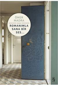 Romanımla Sana Bir Ses...