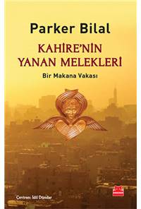 Kahire'nin Yanan Melekleri - Bir Makana Vakası