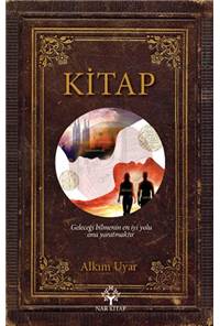 Kitap - Geleceği Bilmenin En İyi Yolu Onu Yaratmaktır