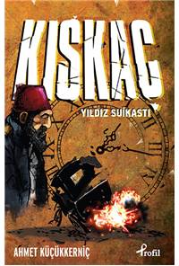 Kıskaç - Yıldız Suikasti