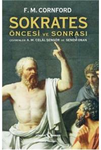 Sokrates Öncesi ve Sonrası