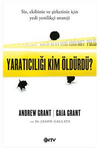 Yaratıcılığı Kim Öldürdü?