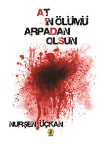 Atın Ölümü Arpadan Olsun