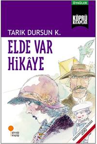 Elde Var Hikaye