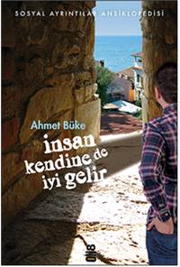 İnsan Kendine De İyi Gelir