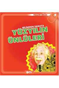 Bilimden Sanata Yüzyılın Ünlüleri