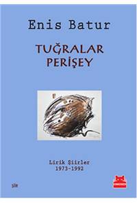 Tuğralar Perişey - Lirik Şiirler 1973 - 1992
