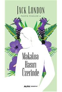 Makaloa Hasırı Üzerinde