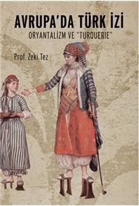 Avrupa'da Türk İzi - Oryantalizm ve Turquerie