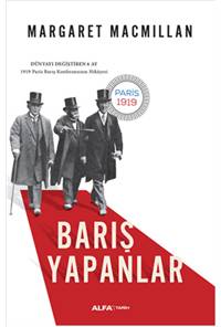 Barış Yapanlar - Dünyayı Değiştiren 6 Ay